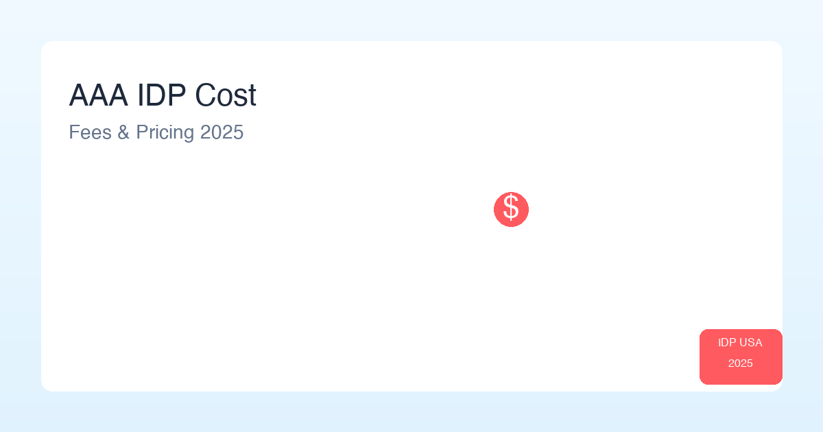 AAA International Driving Permit Cost - Fees & Pricing Guide 2025